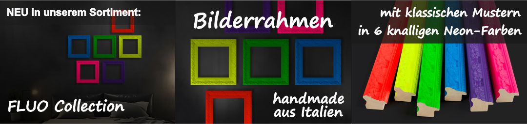 Bilderrahmen FLUO Collection Banner gross | Hartmann Holzmarkt Frankfurt Rhein-Main